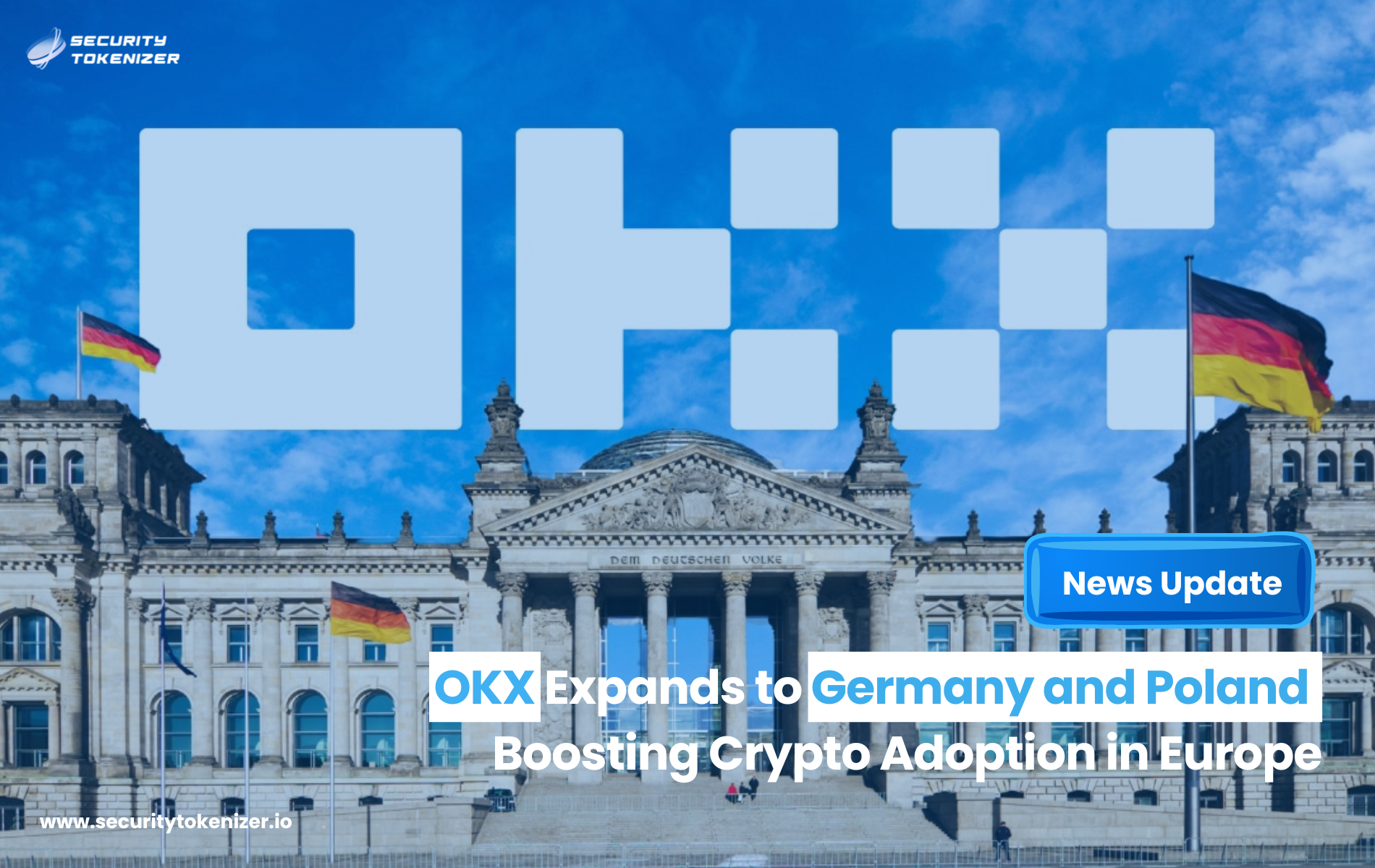 OKX Expands to Germany and Poland, Boosting Crypto Adoption in Europe