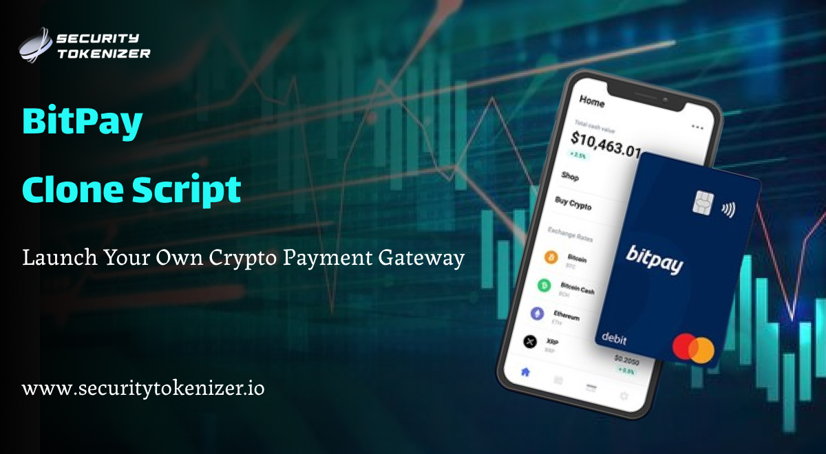 BitPay Clone Script: Launch Your Crypto Payment Gateway Software Solution BitPay Clone Script: Launch Your Crypto Payment Gateway Software Solution