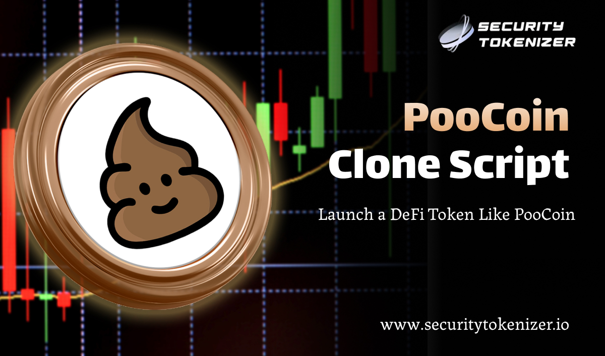 PooCoin Clone Script: Launch a DeFi Token Like PooCoin PooCoin Clone Script: Launch a DeFi Token Like PooCoin