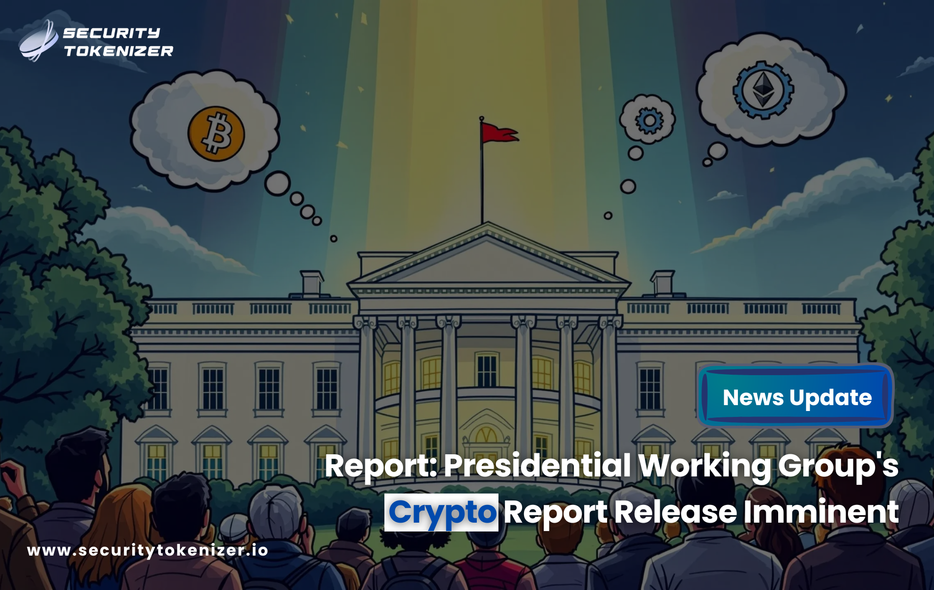 Report: Presidential Working Group's Crypto Report Release Imminent