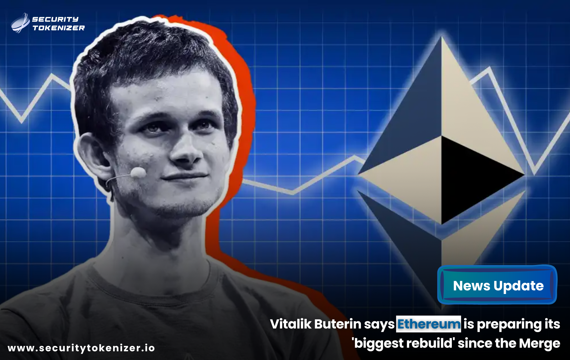 Vitalik Buterin says Ethereum is preparing its 'biggest rebuild' since the Merge